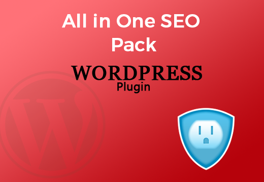 建站优化哪个品牌好_All in One SEO Pack – WordPress搜索优化插件用法