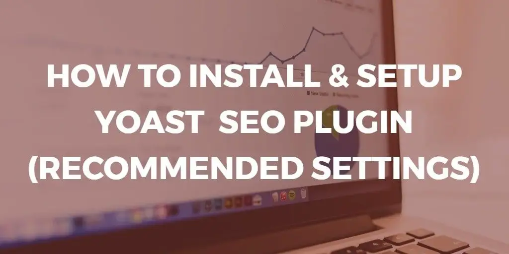 how-to-install-setup-yoast-seo-wordpress-plugin